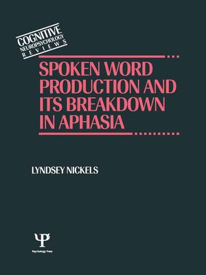 cover image of Spoken Word Production and Its Breakdown In Aphasia